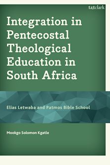 Integration in Pentecostal Theological Education in South Africa cover