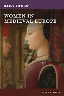 Daily Life of Women in Medieval Europe cover