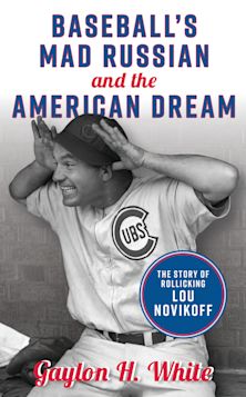 Baseball's Mad Russian and the American Dream cover