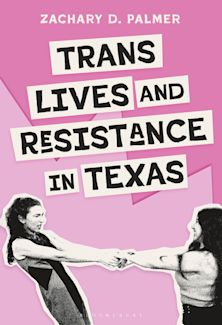 Trans Lives and Resistance in Texas cover