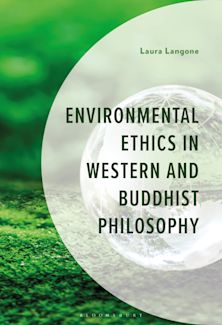 Environmental Ethics in Western and Buddhist Philosophy cover