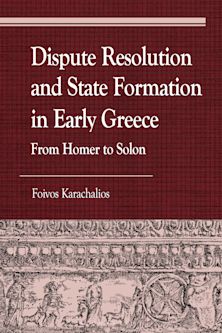 Dispute Resolution and State Formation in Early Greece cover