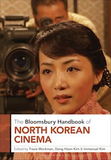 The Bloomsbury Handbook of North Korean Cinema cover