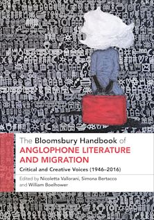 The Bloomsbury Handbook of Anglophone Literature and Migration cover