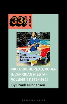 Nico, Rochereau, Roger & L'African Fiesta - Volume 1 (1962-1963) cover