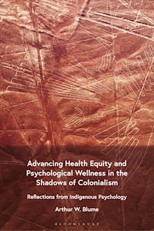 Advancing Health Equity and Psychological Wellness in the Shadows of Colonialism cover