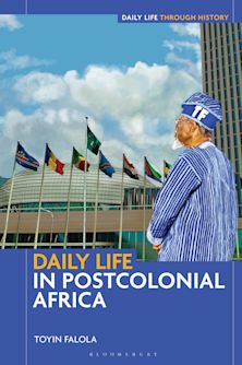 Daily Life in Postcolonial Africa cover