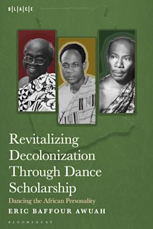 Revitalizing Decolonization Through Dance Scholarship cover