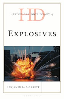 Historical Dictionary of Explosives cover