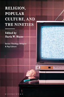Religion, Popular Culture, and the Nineties cover