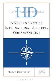 Historical Dictionary of NATO and Other International Security Organizations cover