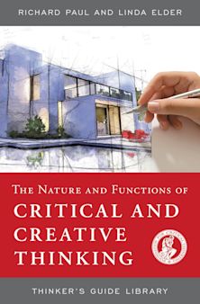 The Nature and Functions of Critical & Creative Thinking cover