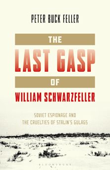 The Last Gasp of William Schwarzfeller cover