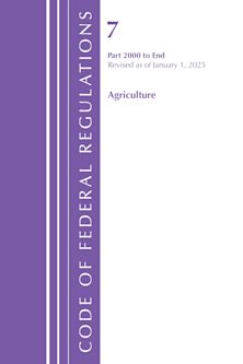 Code of Federal Regulations, Title 07 Agriculture 2000-End, Revised as of January 1, 2025 cover