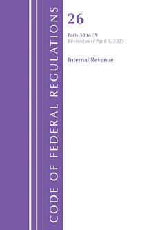 Code of Federal Regulations, Title 26 Internal Rev 30-39, Revised as of April 1, 2025 cover