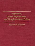 Mediation, Citizen Empowerment, and Transformational Politics cover