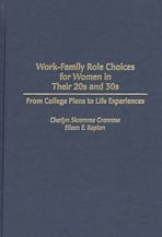 Work-Family Role Choices for Women in Their 20s and 30s cover