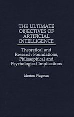 The Ultimate Objectives of Artificial Intelligence cover