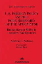 U.S. Foreign Policy and the Four Horsemen of the Apocalypse cover