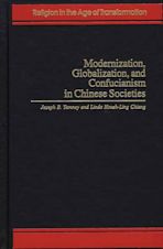 Modernization, Globalization, and Confucianism in Chinese Societies cover