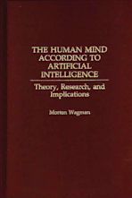 The Human Mind According to Artificial Intelligence cover