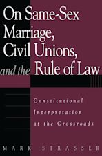 On Same-Sex Marriage, Civil Unions, and the Rule of Law cover