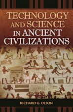 Technology and Science in Ancient Civilizations cover