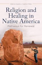 Religion and Healing in Native America cover