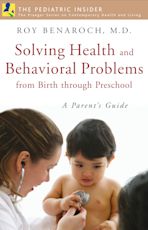 Solving Health and Behavioral Problems from Birth through Preschool cover