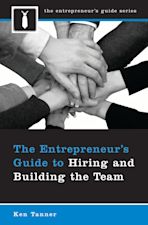 The Entrepreneur's Guide to Hiring and Building the Team cover