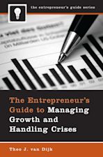 The Entrepreneur's Guide to Managing Growth and Handling Crises cover