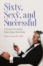 Sixty, Sexy, and Successful cover