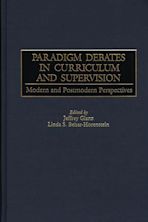 Paradigm Debates in Curriculum and Supervision cover