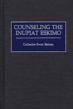 Counseling the Inupiat Eskimo cover