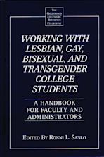 Working with Lesbian, Gay, Bisexual, and Transgender College Students cover