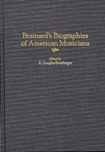 Brainard's Biographies of American Musicians cover