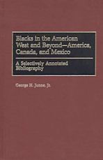 Blacks in the American West and Beyond--America, Canada, and Mexico cover