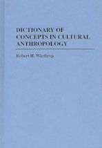 Dictionary of Concepts in Cultural Anthropology cover