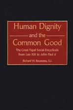 Human Dignity and the Common Good cover