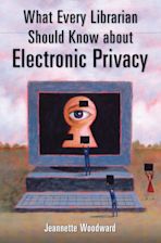 What Every Librarian Should Know about Electronic Privacy cover