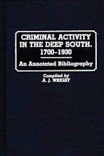 Criminal Activity in the Deep South, 1700-1930 cover