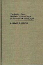 The Justice of the Western Consular Courts in Nineteenth-Century Japan cover