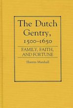 The Dutch Gentry, 1500-1650 cover