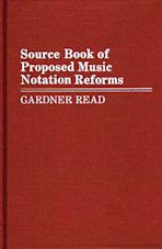 Source Book of Proposed Music Notation Reforms cover