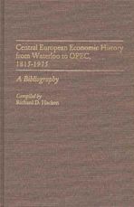 Central European Economic History From Waterloo to OPEC, 1815-1975 cover