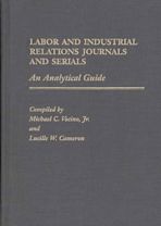 Labor and Industrial Relations Journals and Serials cover