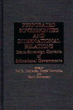 Perforated Sovereignties and International Relations cover