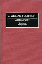 J. William Fulbright cover