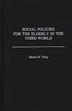 Social Policies for the Elderly in the Third World cover