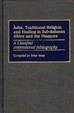 Ashe, Traditional Religion and Healing in Sub-Saharan Africa and the Diaspora: cover